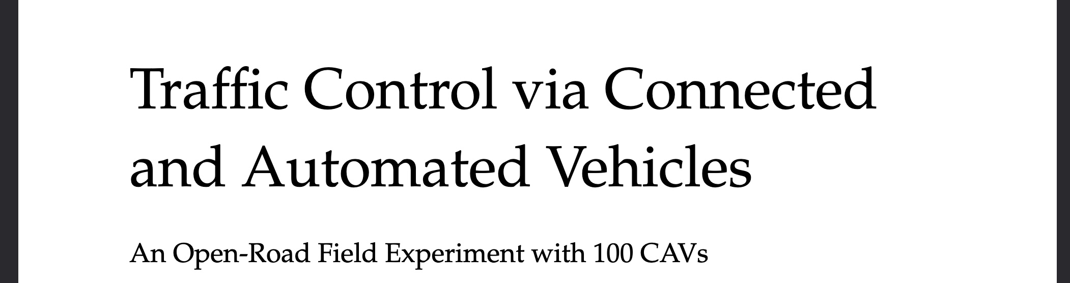 arXiv: Traffic Control via Connected and Automated Vehicles: An Open-Road Field Experiment with 100 CAVs